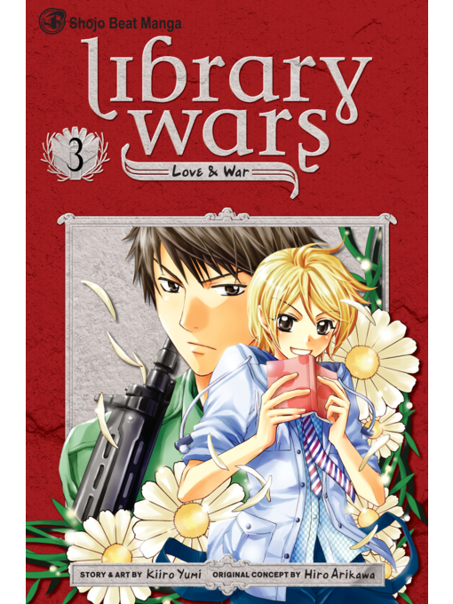 Title details for Library Wars: Love & War, Volume 3 by Kiiro Yumi - Wait list